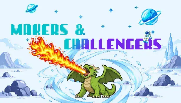Makers & Challengers