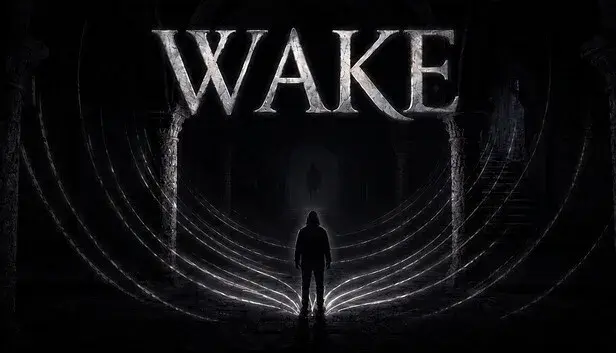 Wake