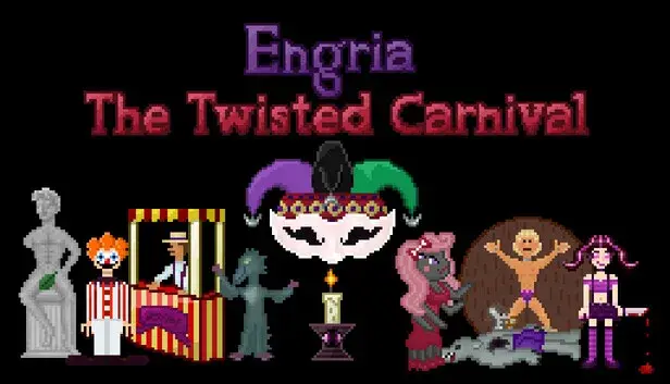 Engria, The Twisted Carnival