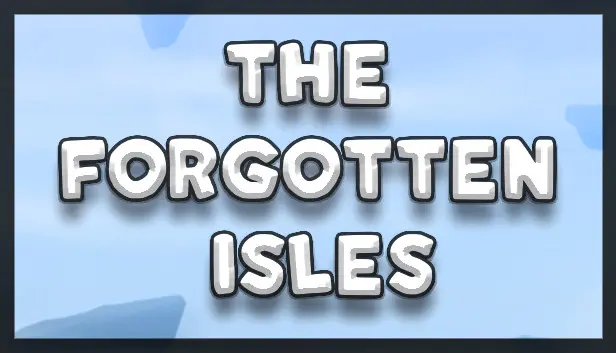 The Forgotten Isles