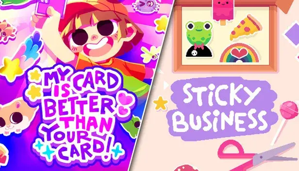 My Card Is Better Than Your Card! + Sticky Business