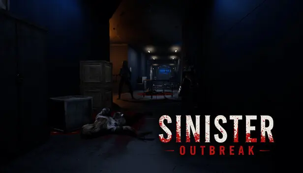 Sinister Outbreak