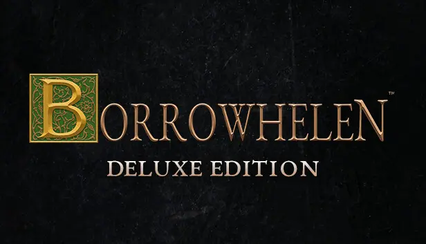 Borrowhelen Deluxe Edition