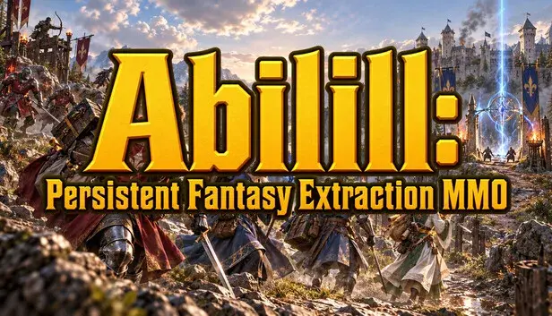 Abilill: Persistent Fantasy Extraction MMO