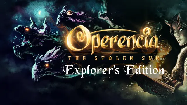 Operencia: The Stolen Sun – Explorer’s