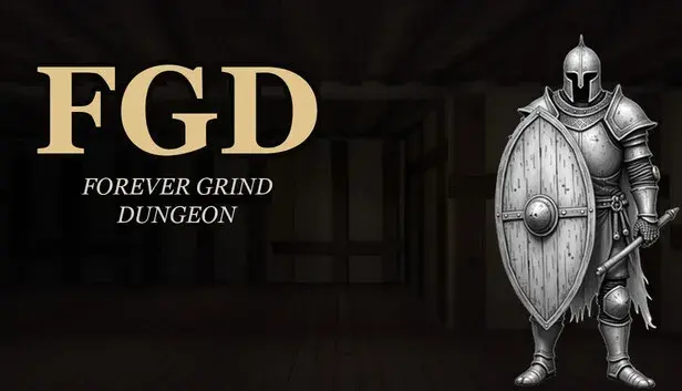 FGD - Forever Grind Dungeon