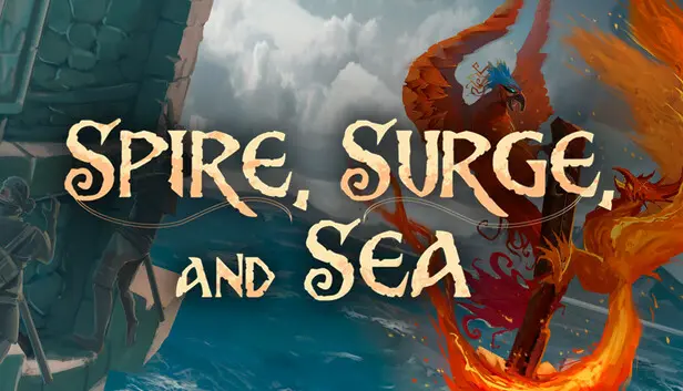Spire, Surge, and Sea