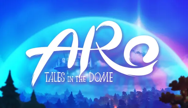 ARO: Tales In The Dome