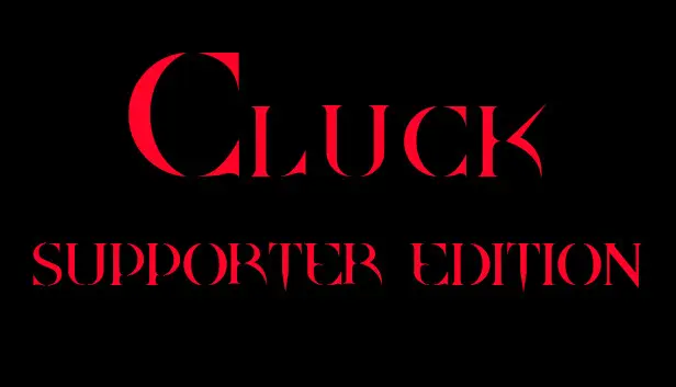 Cluck - Supporter