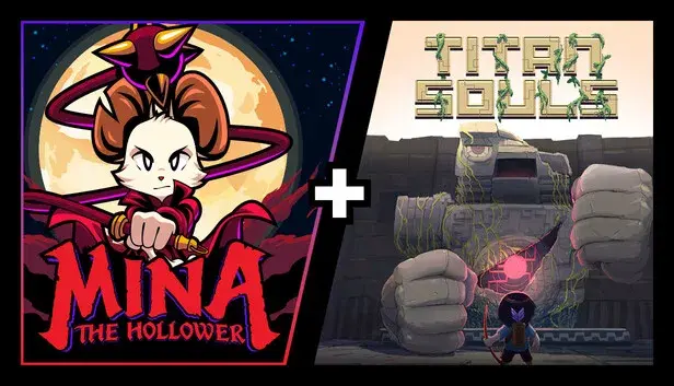 Mina the Hollower + Titan Souls