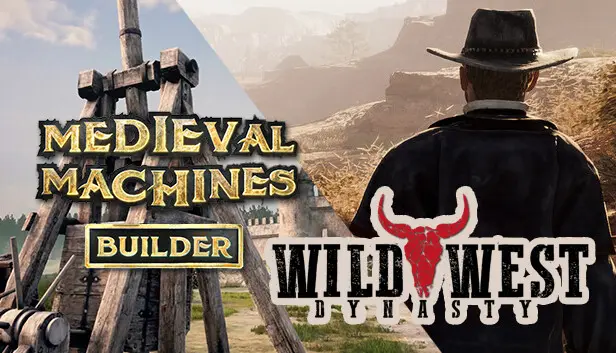 Wild West and Medieval Machines