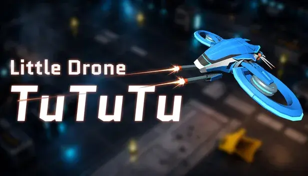 Little Drone TuTuTu