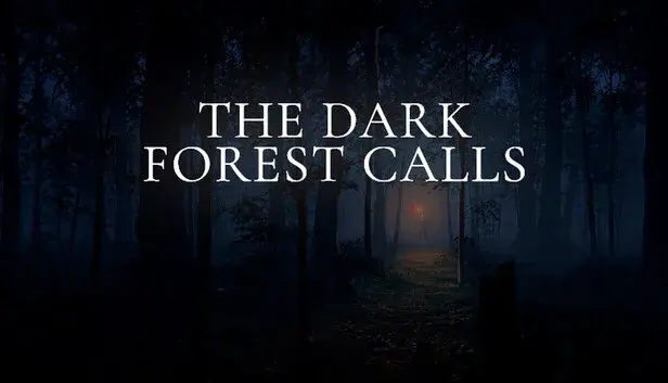 The Dark Forest Calls