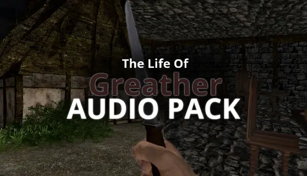 The Life Of Greather: Audio Pack