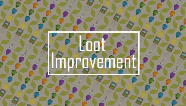 Loot Improvement