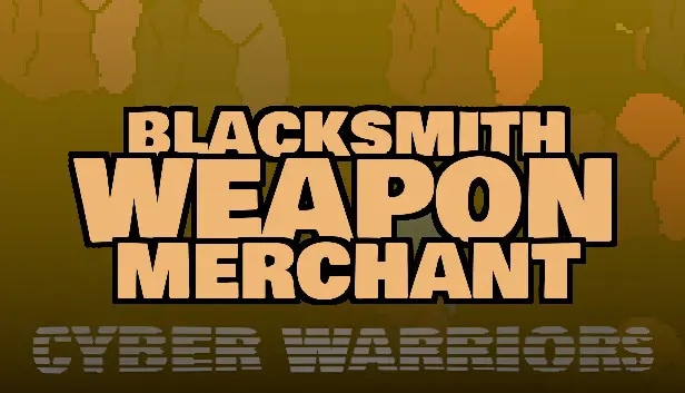 Blacksmith Weapon Merchant - Cyber Warriors DLC