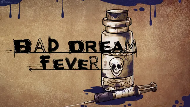 Bad Dream: Fever