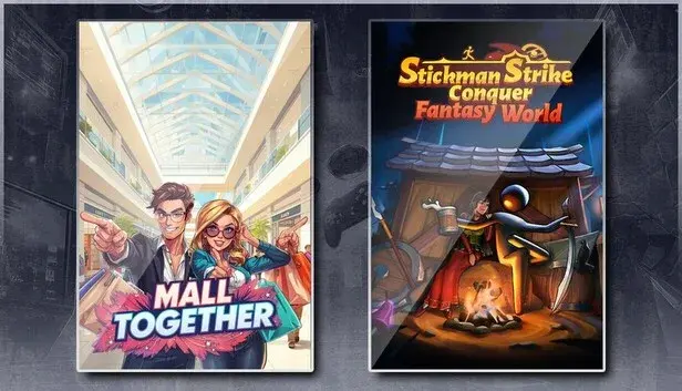 Mall Together & Stickman Strikes: Conquer Fantasy World