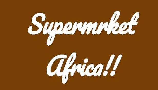 Supermrket: Africa!!