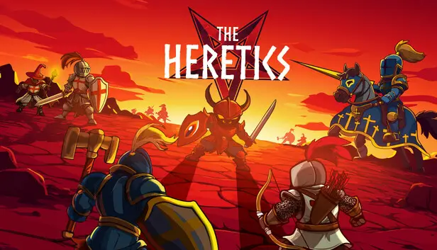 The Heretics