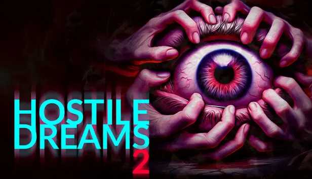 Hostile Dreams 2