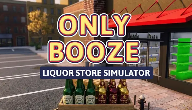 Only Booze: Liquor Store Simulator
