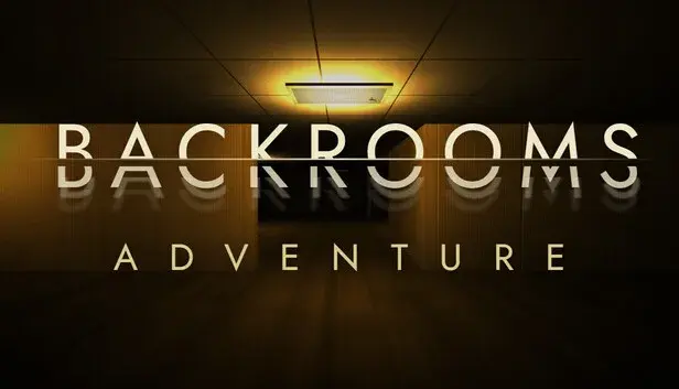 Backrooms Adventure