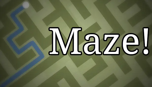 Maze!
