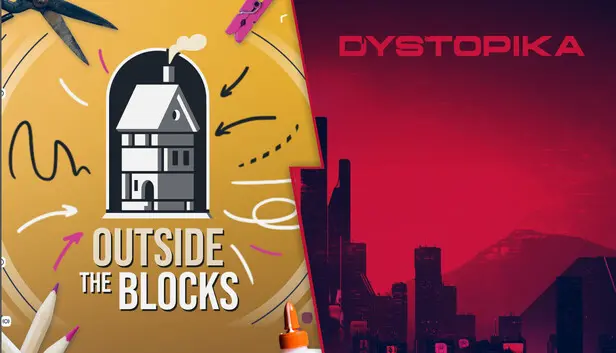 Dystopika & Outside The Blocks