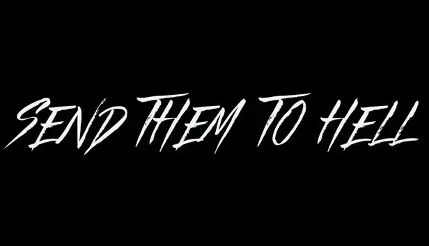 Send Them to Hell