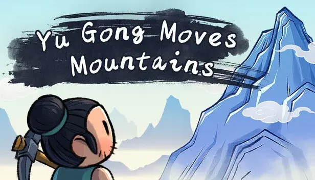 Yu Gong Moves Mountains