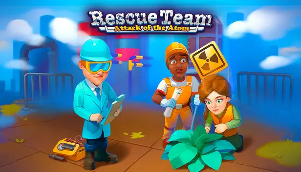 Rescue Team: Attack of the Atom