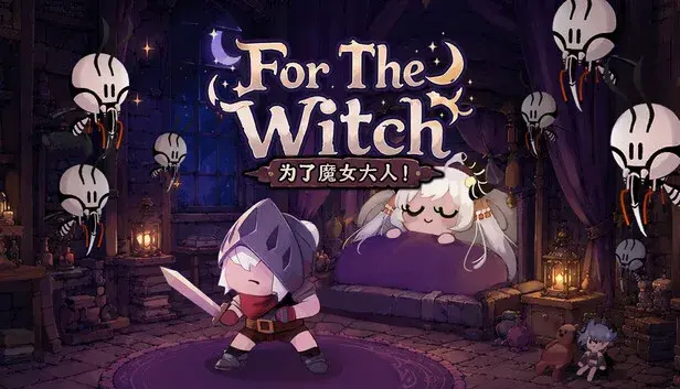 For The Witch