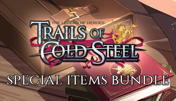 The Legend of Heroes: Trails of Cold Steel - Special Items