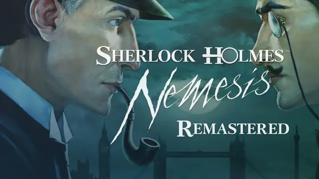 Sherlock Holmes: Nemesis Remastered Edition