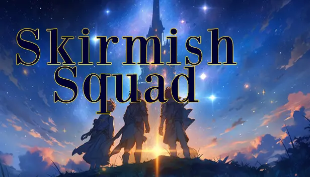 Skirmish Squad