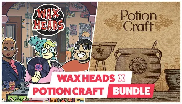 Wax Heads x Potion Craft