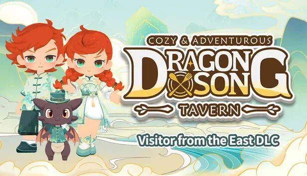 Dragon Song Tavern: Visitor from the East DLC