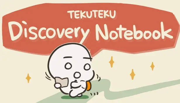 TEKUTEKU: Discovery Notebook