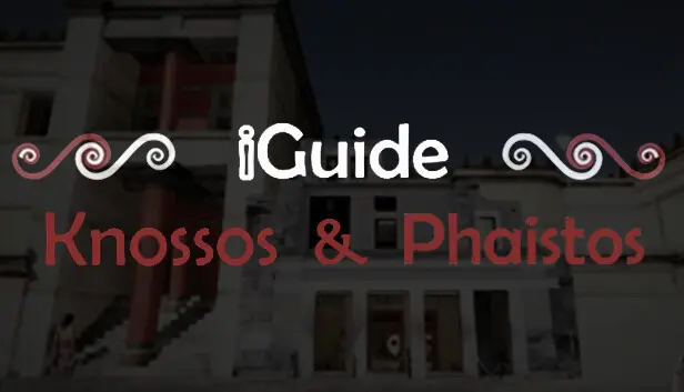 iGuide Knossos & Phaistos VR