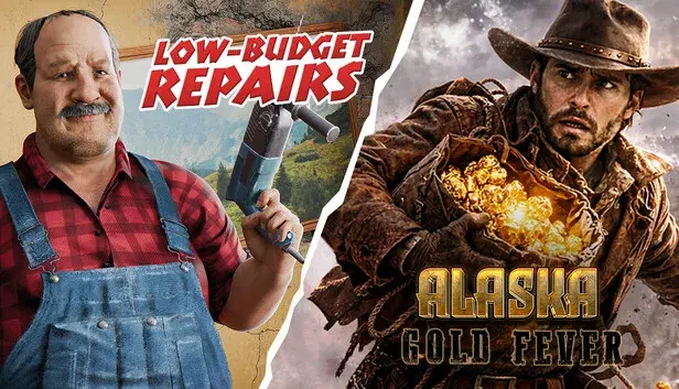 Low-Budget Repairs and Alaska Gold Fever
