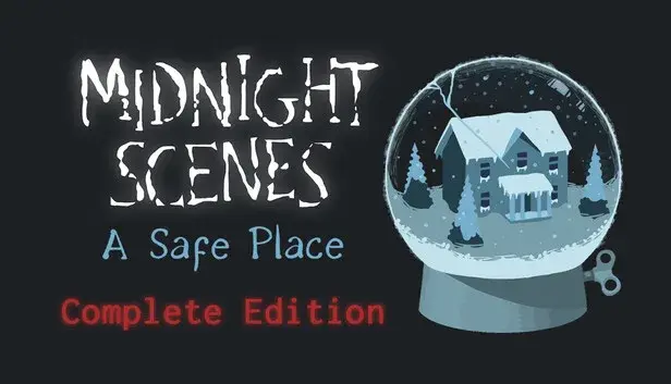 Midnight Scenes: A Safe Place Complete Edition