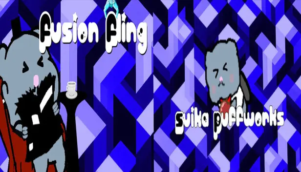 Suika Puffworks + Fusion Fling!