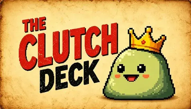 The Clutch Deck