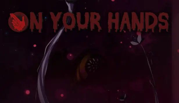 On Your Hands