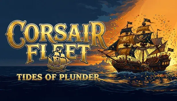 Corsair Fleet: Tides of Plunder