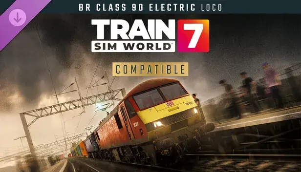 Train Sim World 7: BR Class 90 Electric Freight Loco Add-On
