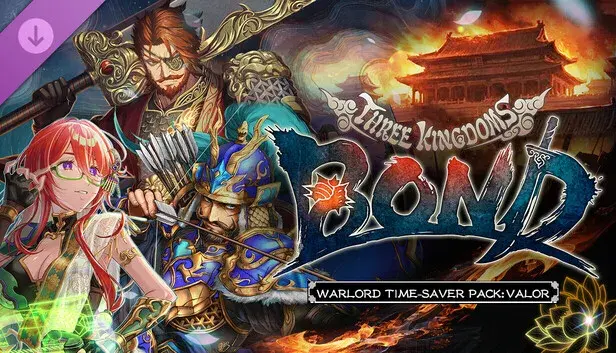 Three Kingdoms:BOND - Warlord Time-Saver Pack: Valor