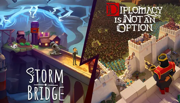 Diplomacy is Not an Option + Stormbridge