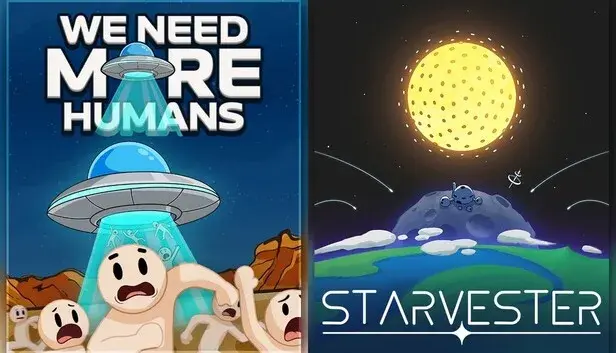 We Need More Humans! x Starvester